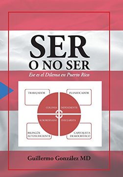 portada Ser o no Ser: Ese es el Dilema en Puerto Rico. (in Spanish)