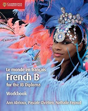 portada Le Monde en Français Workbook: French b for the ib Diploma (en Francés)