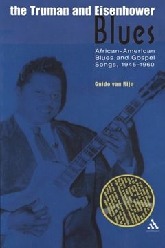 portada The Truman and Eisenhower Blues: African-American Blues and Gospel Songs, 1945-1960 (Underground/Overground)