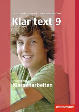 portada Klartext - Trainingsheft für Klassenarbeiten 9. Nordrhein-Westfalen: Trainingsheft für Klassenarbeiten 9. (en Alemán)
