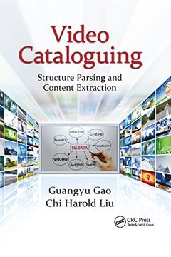 portada Video Cataloguing: Structure Parsing and Content Extraction (en Inglés)