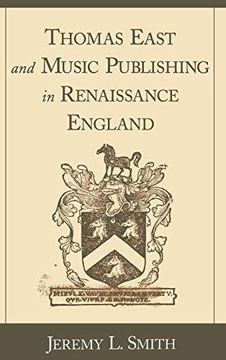 portada Thomas East and Music Publishing in Renaissance England (in English)
