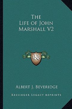 portada the life of john marshall v2
