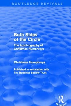 portada Both Sides of the Circle (Routledge Revivals): The Autobiography of Christmas Humphreys 