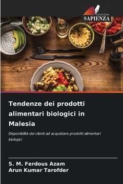 portada Tendenze dei prodotti alimentari biologici in Malesia (en Italiano)