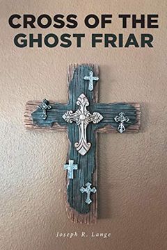 portada Cross of the Ghost Friar (Dr. Trevor Knight Mystery) (en Inglés)