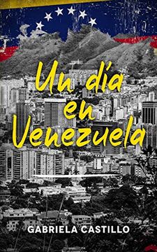 portada Un día en Venezuela: Kurzgeschichten in Spanisch (in Spanish)