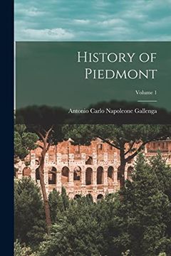 portada History of Piedmont; Volume 1 (in English)