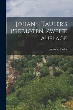 portada Johann Tauler's Predigten, zweite Auflage (in German)