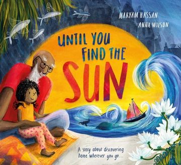 portada Until You Find the Sun: A Story about Discovering Home Wherever You Go (en Inglés)
