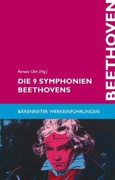 portada Die 9 Symphonien Beethovens. Entstehung, Deutung, Wirkung.