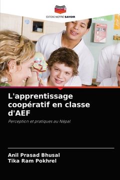 portada L'apprentissage coopératif en classe d'AEF (en Francés)