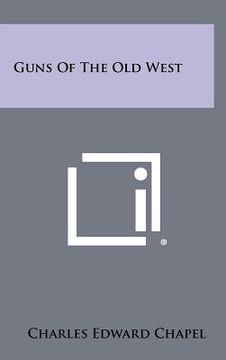 portada guns of the old west (in English)