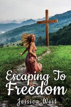 portada Escaping to Freedom (in English)