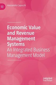 portada Economic Value and Revenue Management Systems: An Integrated Business Management Model (in English)