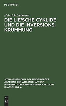 portada Die Lie'sche Cyklide und die Inversionskr Mmung (Sitzungsberichte der Heidelberger Akademie der Wissenschafte) (in German)