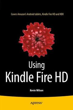portada Using Kindle Fire HD (en Inglés)