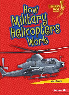 portada How Military Helicopters Work (en Inglés)