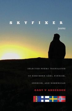portada Skyfixer: With selected poems translated to Northern Sámi, Finnish, Swedish and Norwegian (en Inglés)