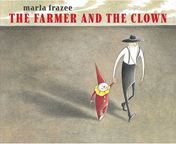 portada The Farmer and the Clown (Ala Notable Children's Books. Younger Readers (Awards))