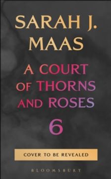 portada Court of Thorns and Roses 6