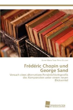 portada Frã dã ric Chopin und George Sand (in German)
