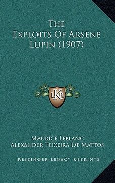 portada the exploits of arsene lupin (1907) (en Inglés)