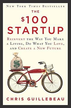 portada 100 Startup: Reinvent the Way You Make a Living, Do What You Love, and Create a New Future (Paperback) (in English)