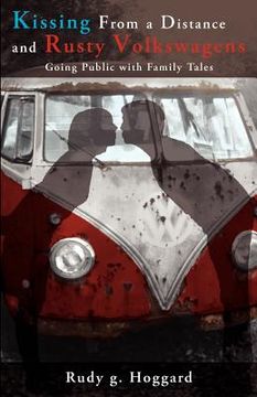 portada kissing from a distance and rusty volkswagens (en Inglés)