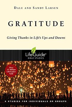 portada Gratitude: Giving Thanks in Life's ups and Downs (Lifeguide Bible Studies) (en Inglés)