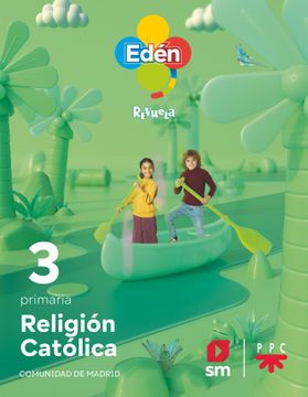 portada Religion 3º Educacion Primaria Eden Proyecto Revuela Madrid ed 2022