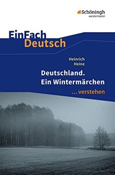 portada Einfach Deutsch. Verstehen: Heinrich Heine: Deutschland. Ein Wintermärchen (en Alemán)