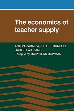 portada The Economics of Teacher Supply (en Inglés)