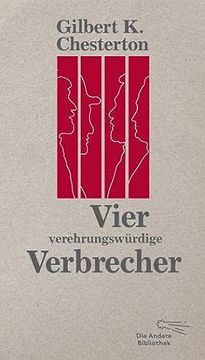 portada Vier Verehrungswürdige Verbrecher: Extradrucke der Anderen Bibliothek (in German)