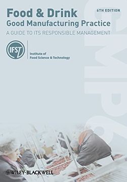 portada Food and Drink - Good Manufacturing Practice: A Guide to Its Responsible Management (Gmp6)