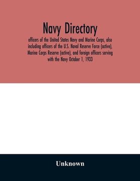 portada Navy directory: officers of the United States Navy and Marine Corps, also including officers of the U.S. Naval Reserve Force (active), (en Inglés)