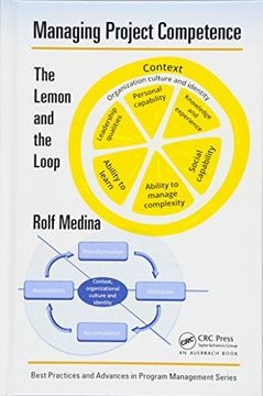 portada Managing Project Competence: The Lemon and the Loop (Best Practices in Portfolio, Program, and Project Management) (in English)