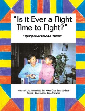 portada Is It Ever a Right Time to Fight?: Is It Ever a Right Time to Fight? (en Inglés)