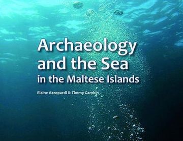 portada Archaeology and the sea in the Maltese Islands (en Inglés)