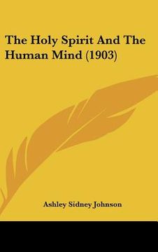 portada the holy spirit and the human mind (1903)