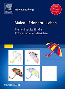 portada Malen - Erinnern - Leben: Themenimpulse für die Aktivierung Alter Menschen (en Alemán)
