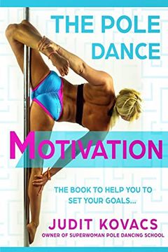 portada The Pole Dance Motivation (en Inglés)