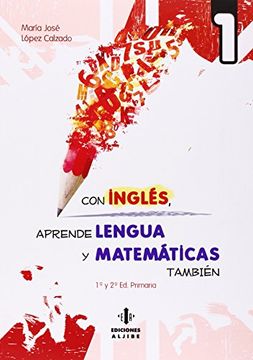 portada Con Inglés, Aprende Lengua y Matemáticas También 1 (en Español, Inglés)