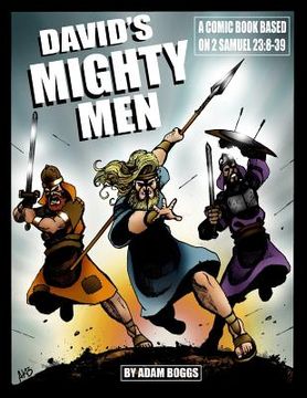 portada David's Mighty Men: A Comic Book based on 2 Samuel 23:8-39 (en Inglés)