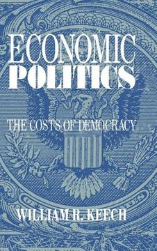 portada Economic Politics: The Costs of Democracy (en Inglés)