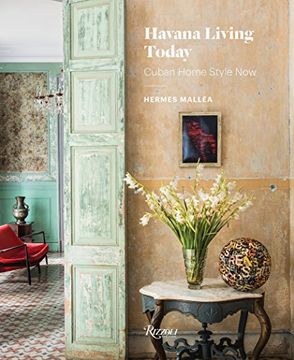 portada Havana Living Today: Cuban Home Style now (in English)