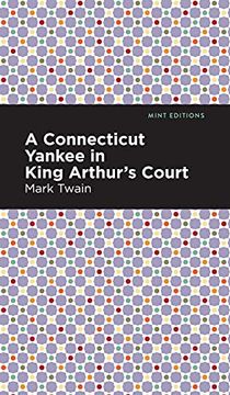 portada Connecticut Yankee in King Arthur'S Court (en Inglés)