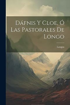portada Dáfnis y Cloe, ó las Pastorales de Longo