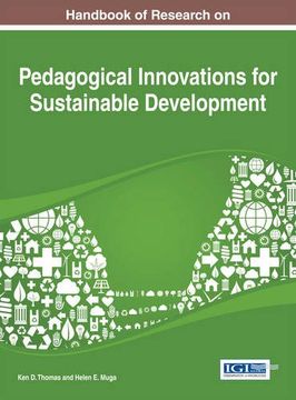 portada Handbook of Research on Pedagogical Innovations for Sustainable Development (Practice, Progress, and Proficiency in Sustainability Book Series)