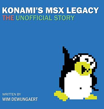 portada Konami's MSX Legacy: the unofficial story (en Inglés)